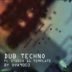 Dub Techno FLP Template