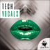 Tech Vocals