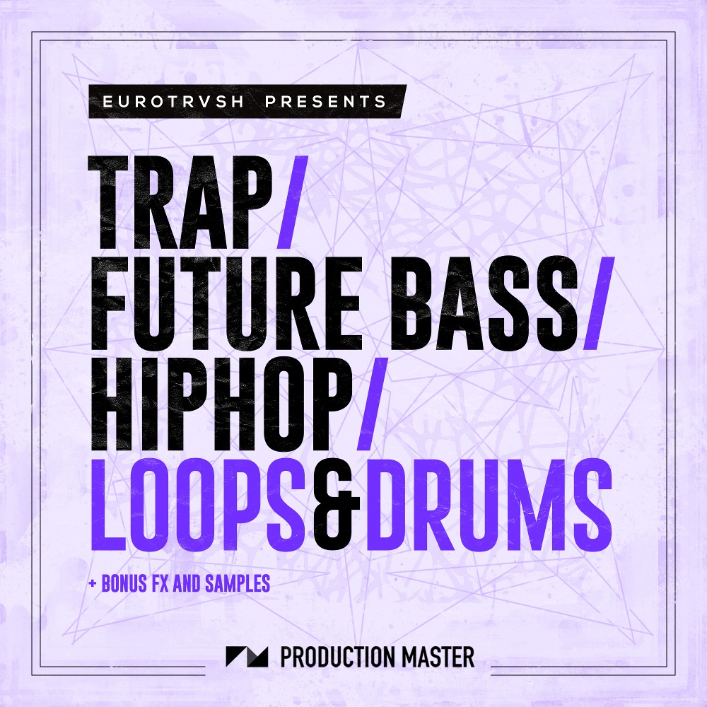 Trap Future Bass Hip Hop Loops & Drums