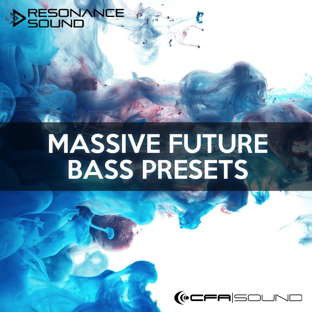 CFA Sound - Massive Future Bass Presets