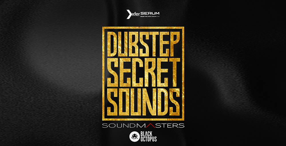 Dubstep Secret Sounds