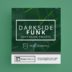 Darkside Funk - Expansion Presets Add-On