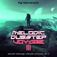 Melodic Dubstep Voyage 3