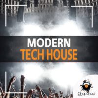 Modern Tech House by Chop Shop Samples