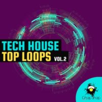 Tech House Top Loops Vol 2 by Chop Shop