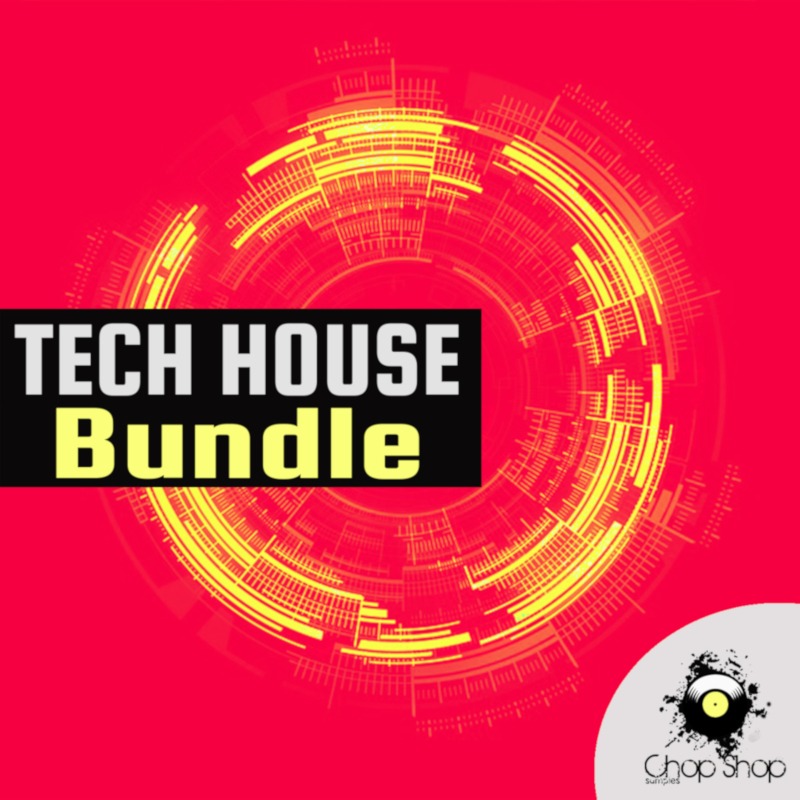 Chop Shop - Tech House Bundle