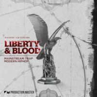 Liberty & Blood - Mainstream Trap & Modern Hip Hop