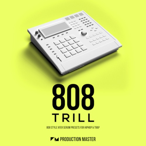 808 Trill – 808 Serum Presets