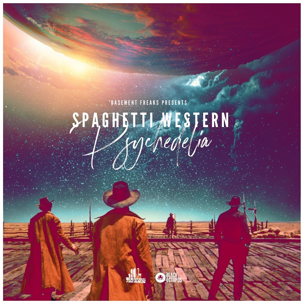 Basement Freaks presents Spaghetti Western Psychedelia