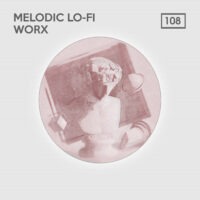 Melodic Lo-Fi Worx