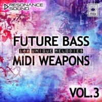 Future Bass MIDI Weapons Vol.3