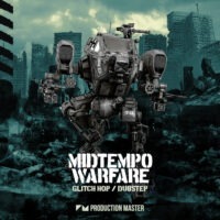 Midtempo Warfare - Glitch Hop & Dubstep