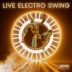 Live Electro Swing by High Step Society