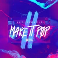 Audiojunkie - Make It Pop 2