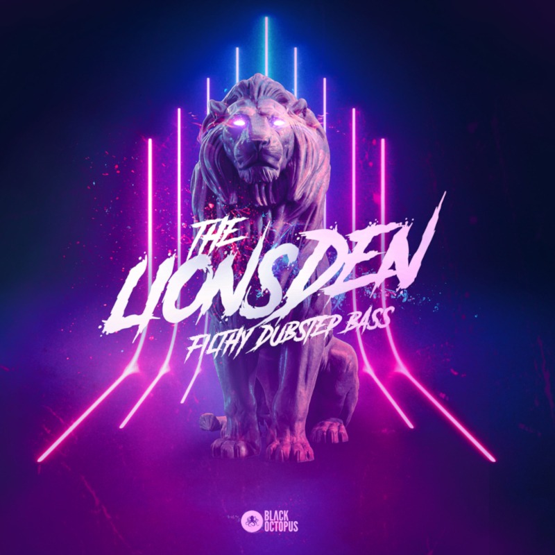 The Lion's Den - Filthy Dubstep Bass