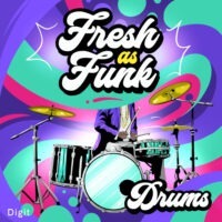 Digit Music - Fresh As Funk Drums