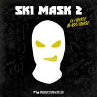 Ski Mask 2 - G House & Bass House