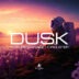 Dusk - Future Garage & Chillstep