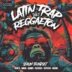RS - Latin Trap Reggaeton Vol.1 for Serum