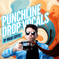 Punchline Drop Vocals by Moar Coffee