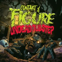 Undead Dubstep by Figure and Contakt