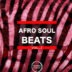 Afro Soul Beats Vol 2