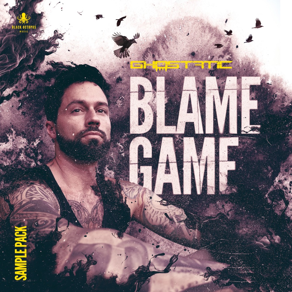 Blame Game by Ghostatic - Sample Pack
