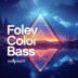 Imaginate - Foley Color Bass