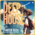 Deep House Starter Deck