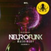 Neurofunk Machinery Vol 3