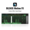 Bleass Motion FX